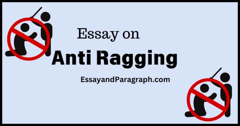 Essay on Anti Ragging (300 to 500 words) - EssayandParagraph.com