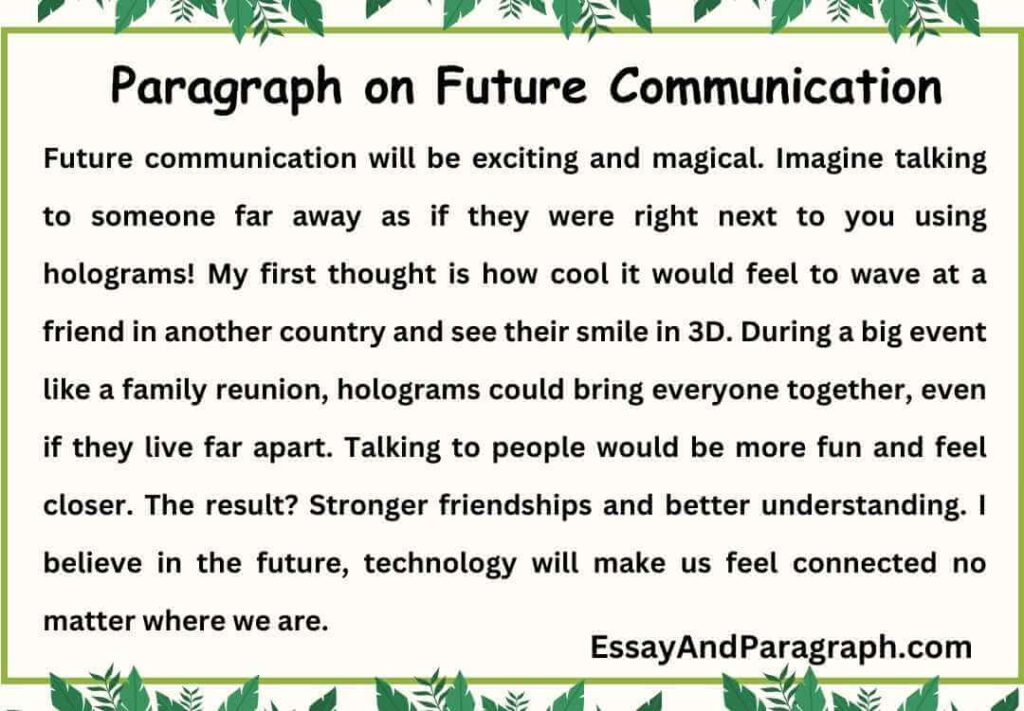 Paragraph on Future Communication