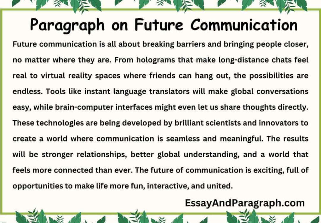 Paragraph on Future Communication