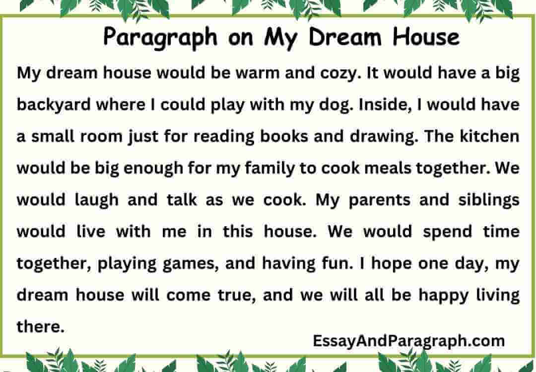 Paragraph on My Dream House (100, 150, 200, 250 And 300 words)