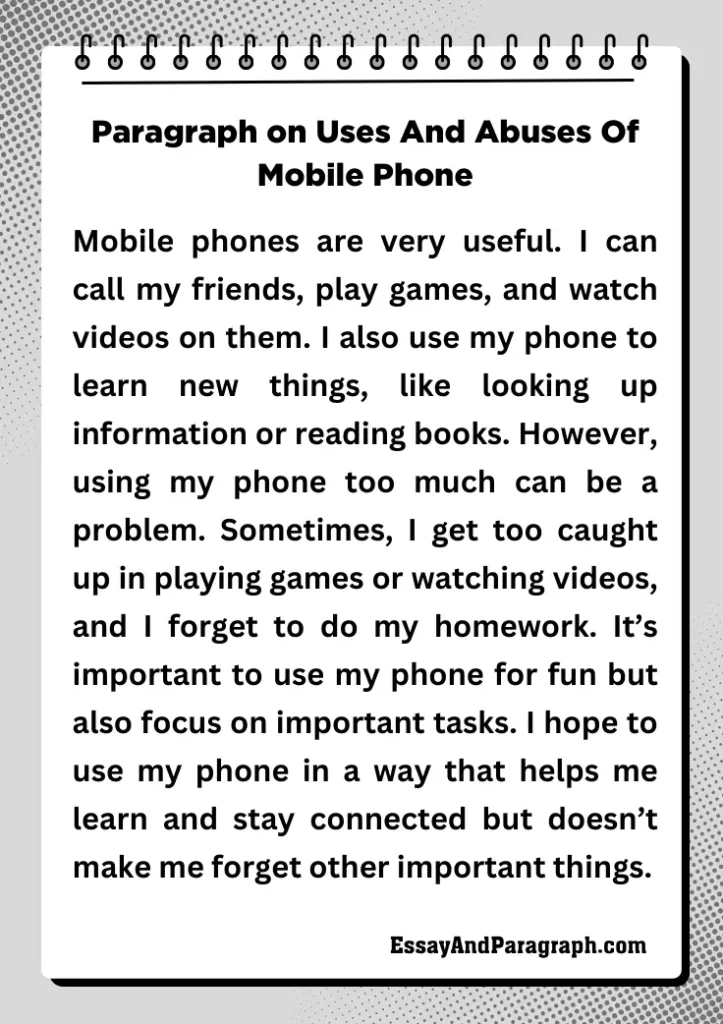 Paragraph on Uses And Abuses Of Mobile Phone
