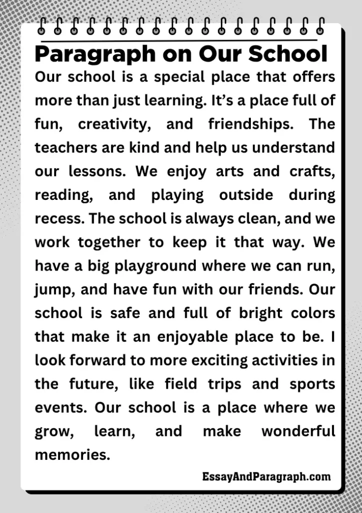 Paragraph on Our School