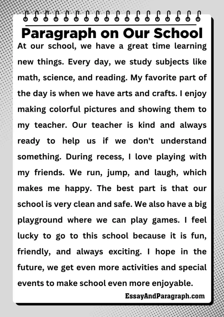 Paragraph on Our School